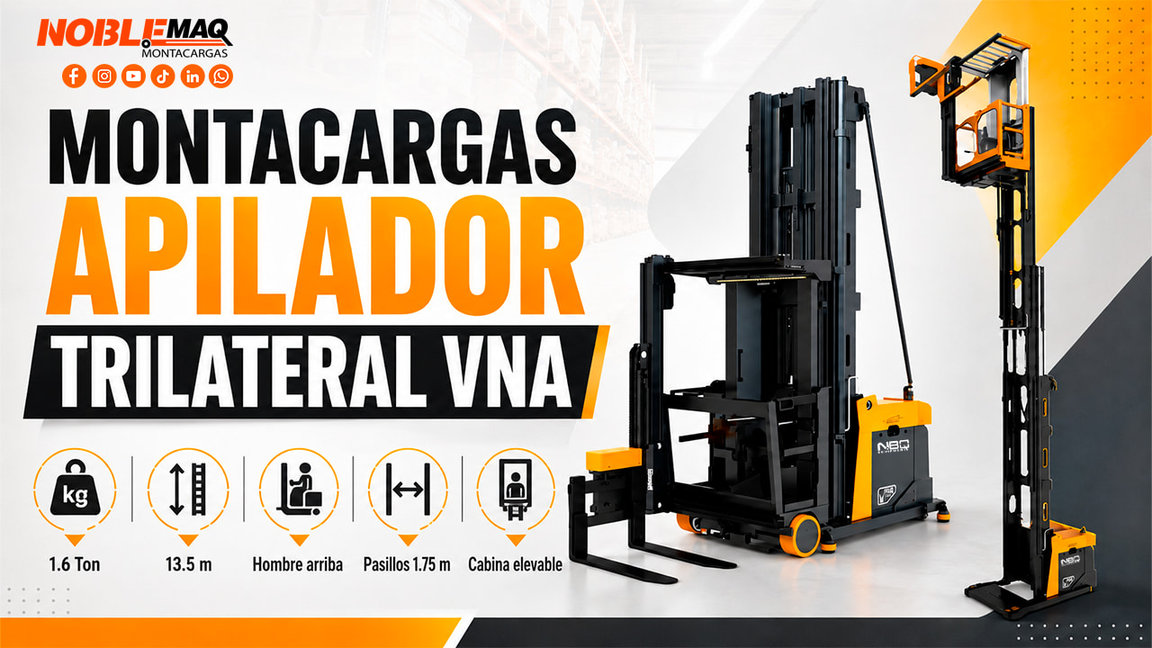 Blog 36 Montacargas VNA - Noblemaq
