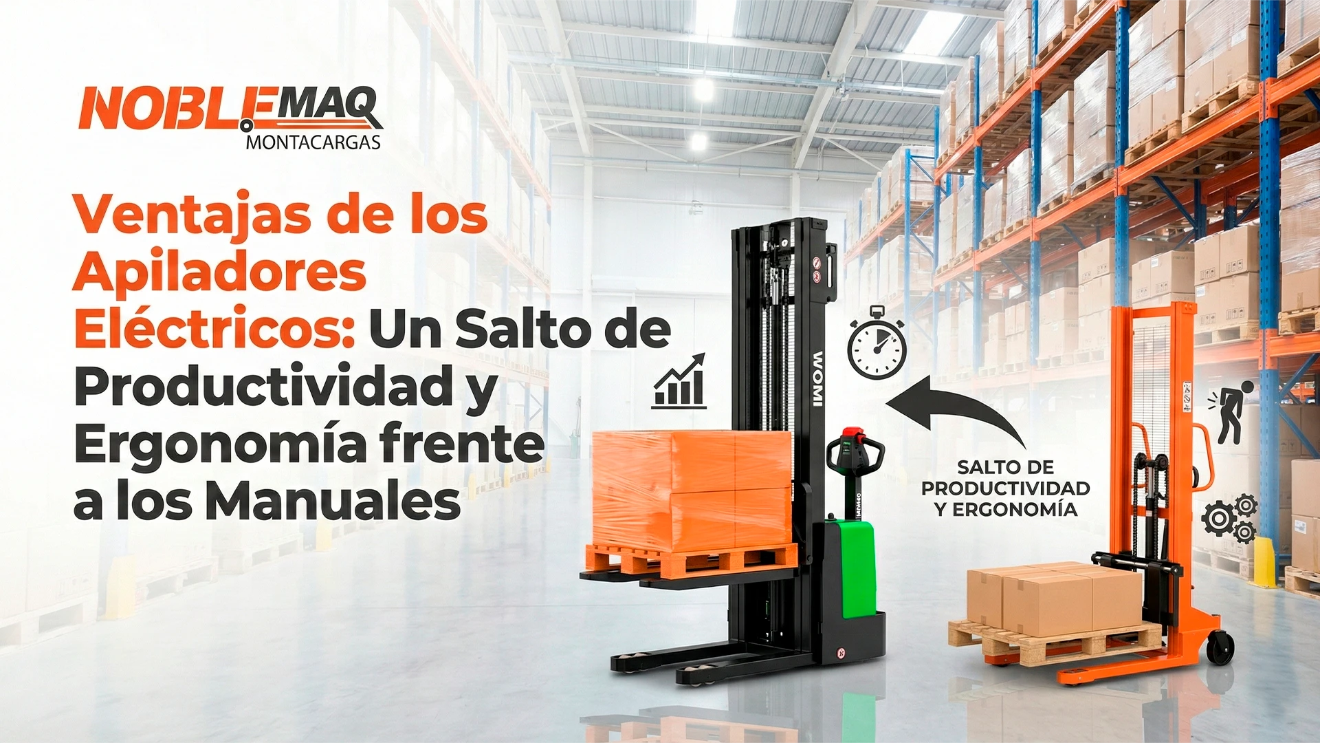 Ventajas de los Apiladores Eléctricos