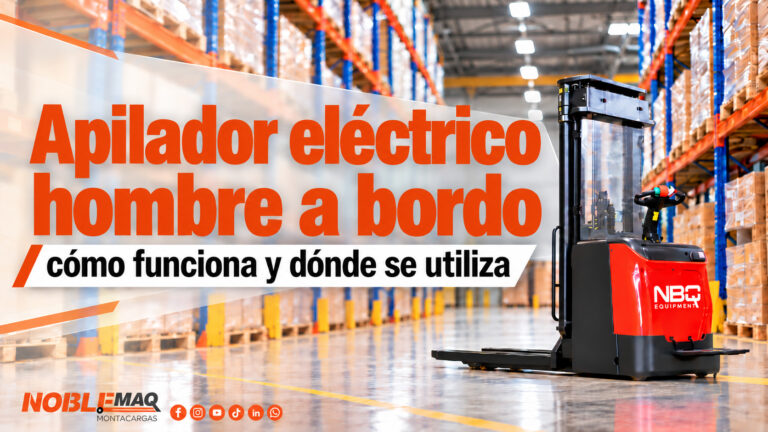 Apilador eléctrico hombre a bordo